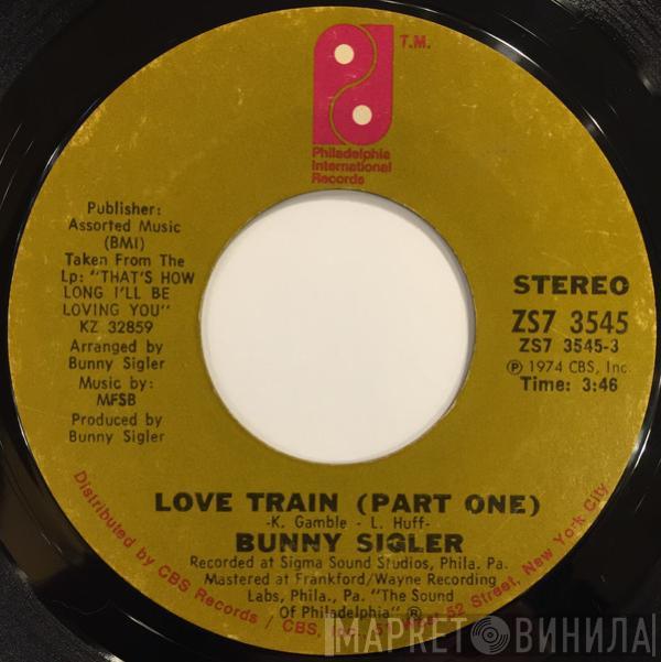 Bunny Sigler - Love Train