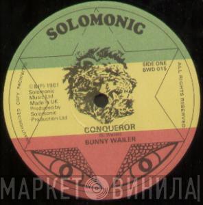 Bunny Wailer - Conqueror