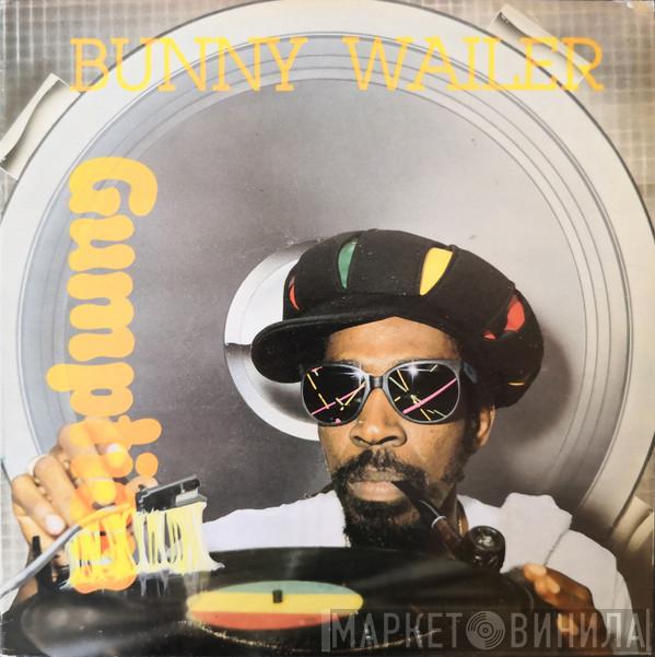Bunny Wailer - Gumption