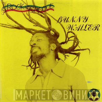 Bunny Wailer - Rock 'N' Groove