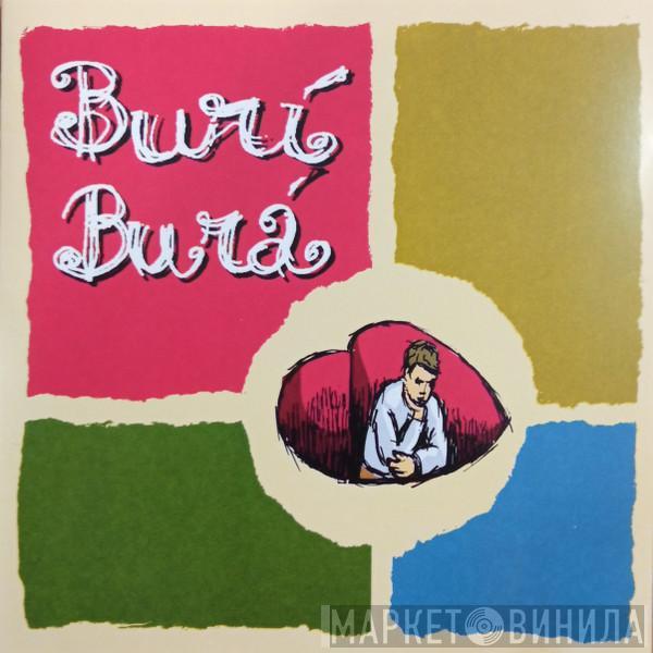 Burí Burá - BurÍ Burá