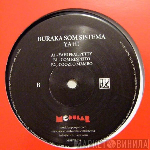 Buraka Som Sistema - Yah!