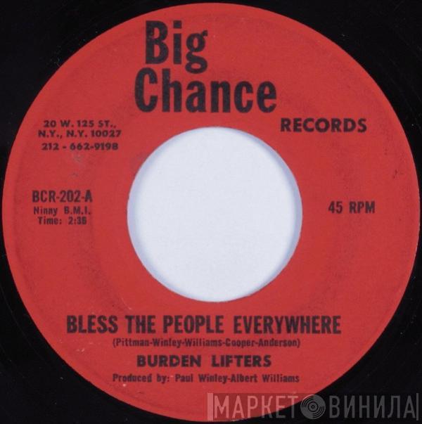 Burden Lifters - Bless The People Everywhere / Farewell, Goodbye