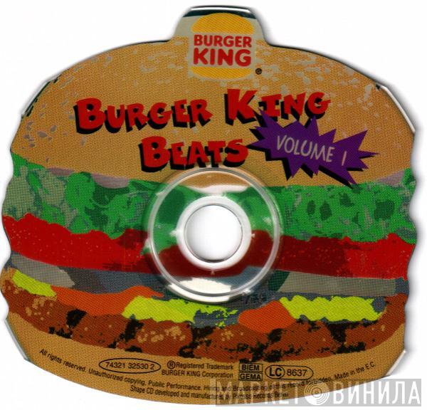  - Burger King Beats - Volume I