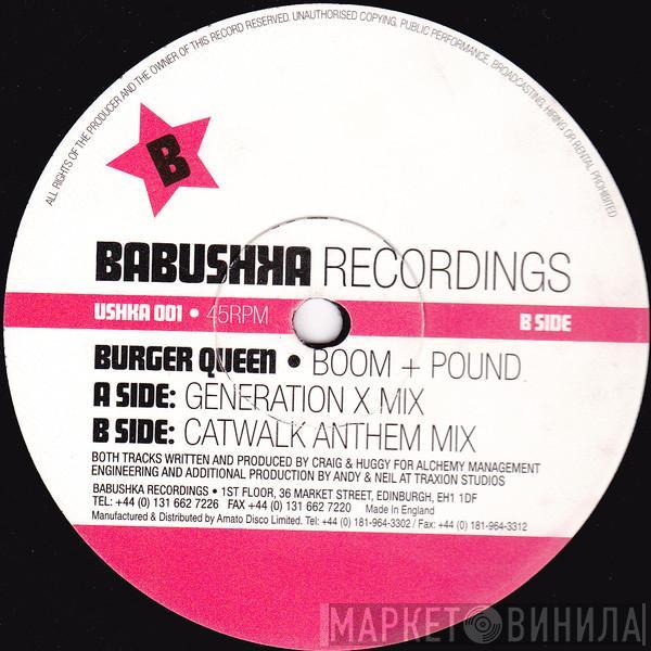 Burger Queen - Boom + Pound