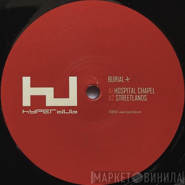Burial - Streetlands