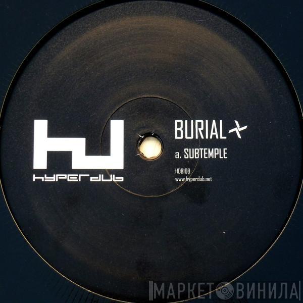 Burial - Subtemple