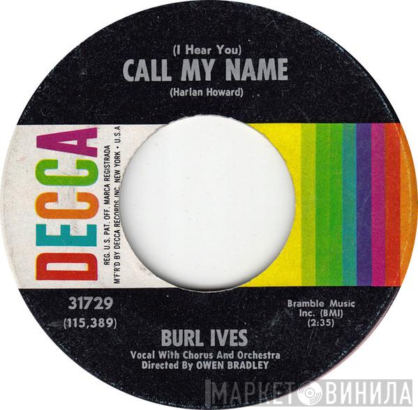  Burl Ives  - My Gal Sal / (I Hear You) Call My Name