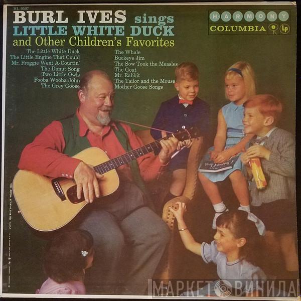  Burl Ives  - Burl Ives Sings Little White Duck And Other Children's Favorites