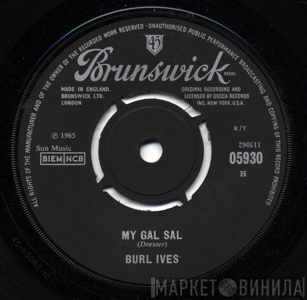Burl Ives - My Gal Sal / Call My Name