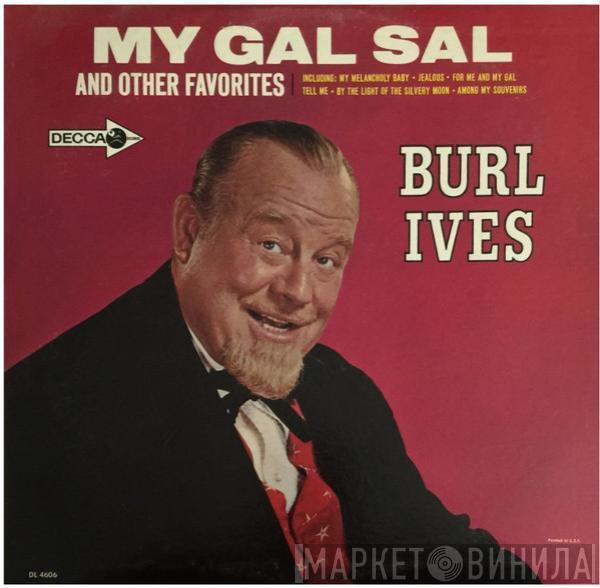 Burl Ives  - My Gal Sal And Other Favorites