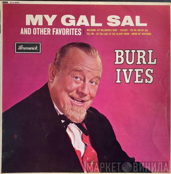  Burl Ives  - My Gal Sal And Other Favorites