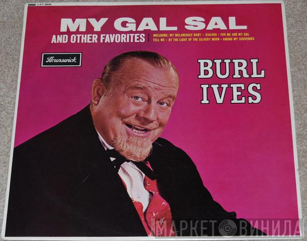  Burl Ives  - My Gal Sal And Other Favorites