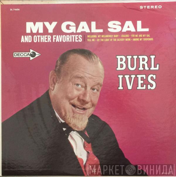  Burl Ives  - My Gal Sal