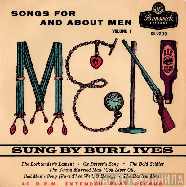 Burl Ives - Songs For And About Men Volume 1
