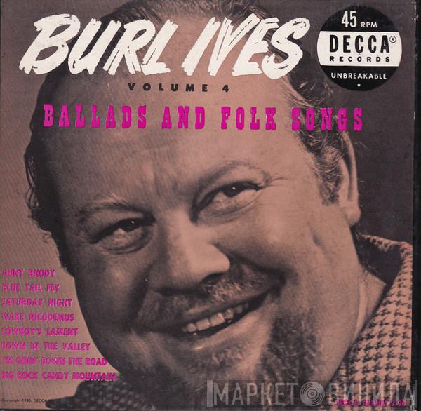  Burl Ives  - Volume 4 - Ballads And Folk Songs