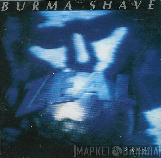 Burma Shave - Zeal