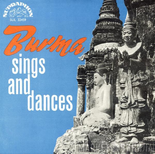 Burma Song And Dance Ensemble - Burma Sings And Dances