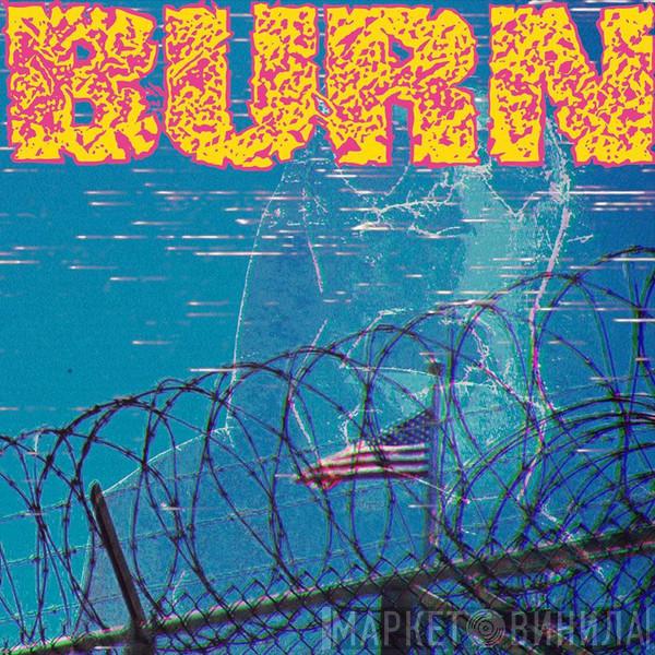  Burn   - ...From The Ashes