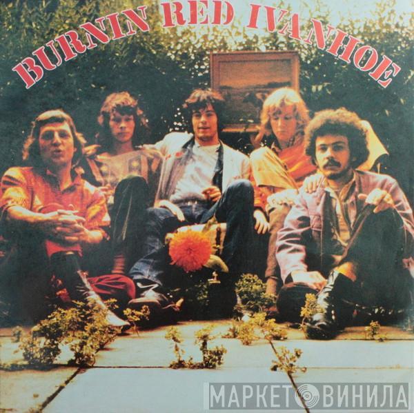 Burnin Red Ivanhoe - Burnin Red Ivanhoe