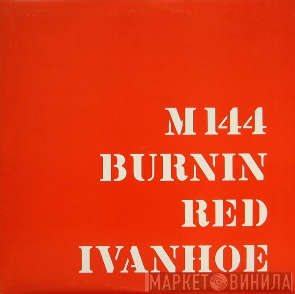 Burnin Red Ivanhoe - M144