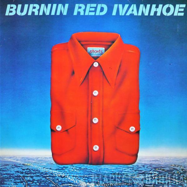 Burnin Red Ivanhoe - Shorts