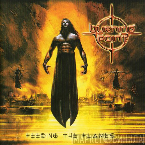 Burning Point - Feeding The Flames