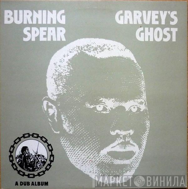  Burning Spear  - Garvey's Ghost