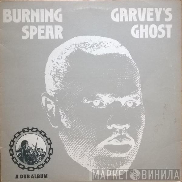  Burning Spear  - Garvey's Ghost