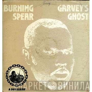  Burning Spear  - Garvey's Ghost