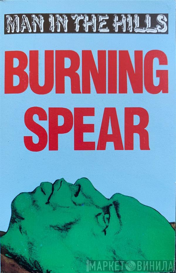  Burning Spear  - Man In The Hills