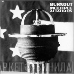 Burnout - Multiple Attackers