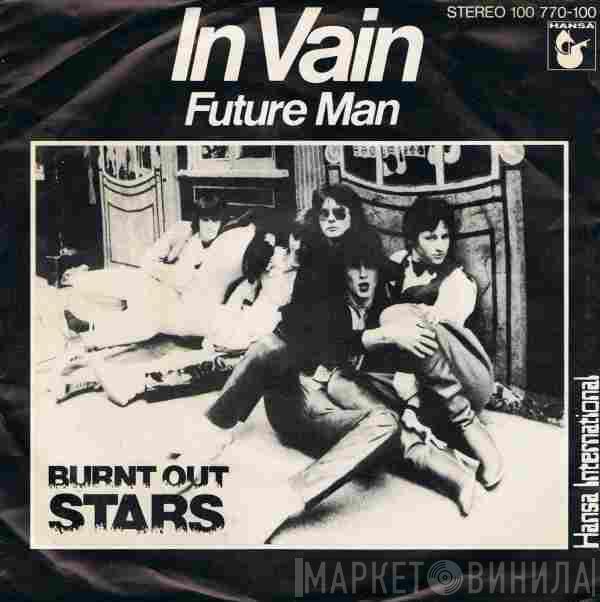  Burnt Out Stars  - In Vain