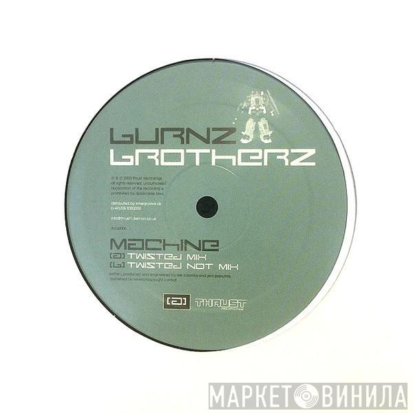 Burnz Brotherz - Machine