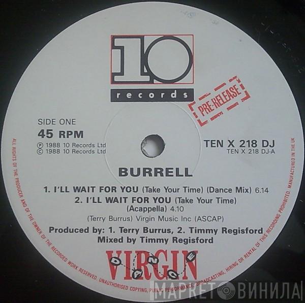 Burrell - I'll Wait For You (Take Your Time)