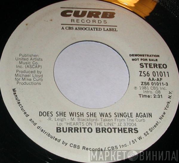 Burrito Brothers - Does She Wish She Was Single Again