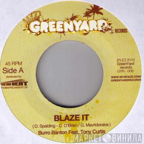 Burro Banton, Tony Curtis, Mark Wonder - Blaze It / Fighting Soldiers