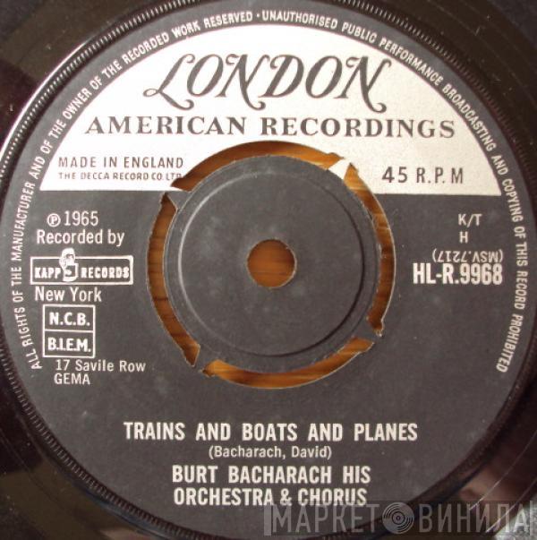 Burt Bacharach & His Orchestra, The Burt Bacharach Singers - Trains And Boats And Planes