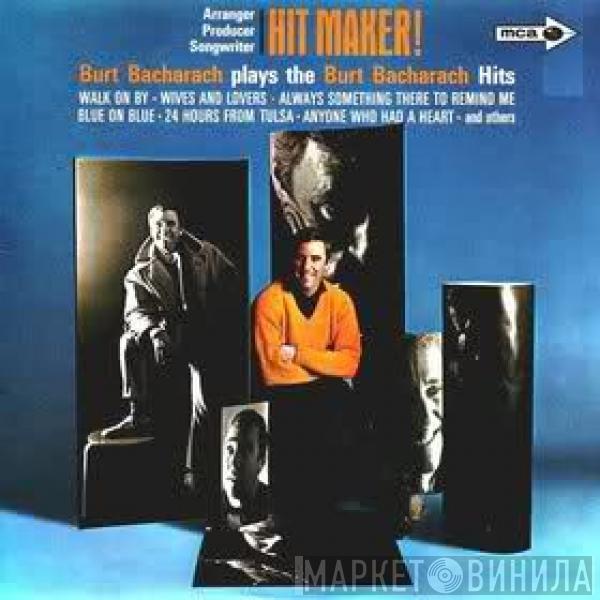 Burt Bacharach - Hit Maker!