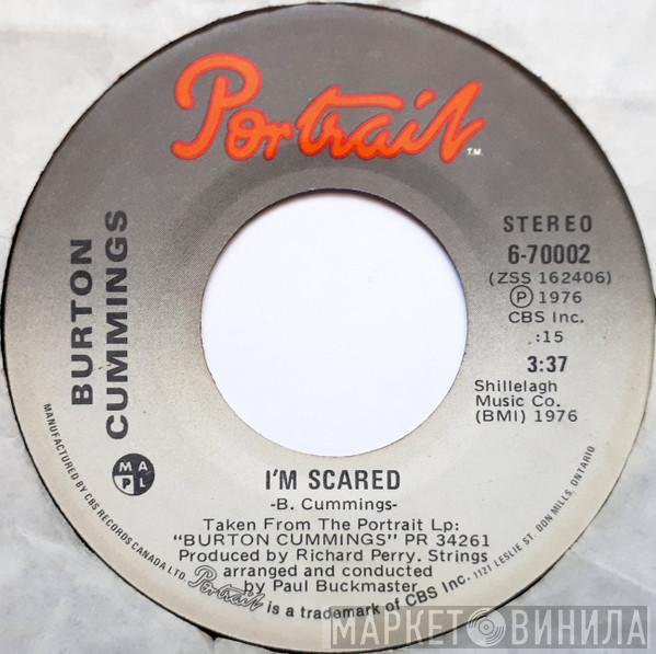Burton Cummings - I'm Scared