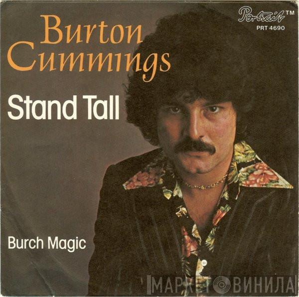 Burton Cummings  - Stand Tall