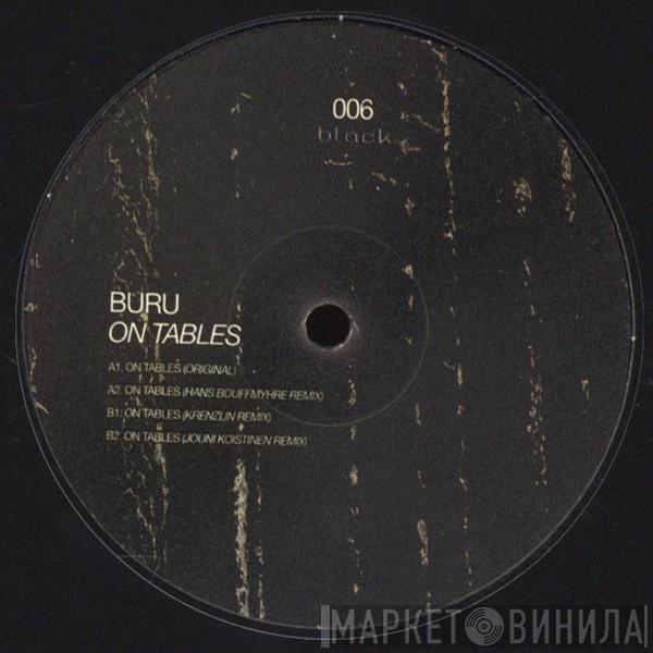 Buru  - On Tables