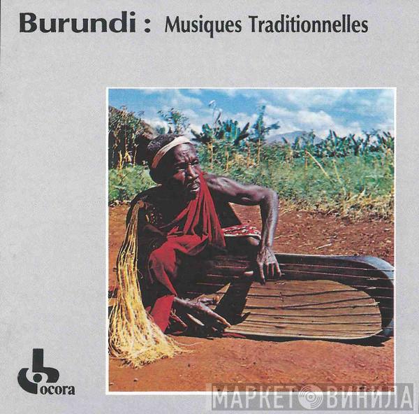  - Burundi: Musiques Traditionnelles