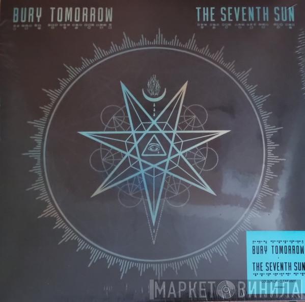 Bury Tomorrow - The Seventh Sun