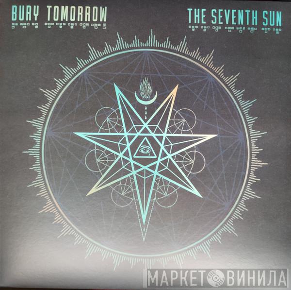 Bury Tomorrow - The Seventh Sun