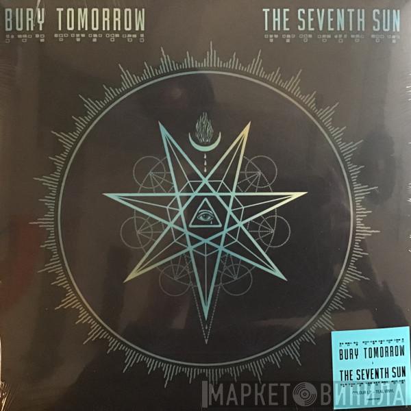 Bury Tomorrow - The Seventh Sun
