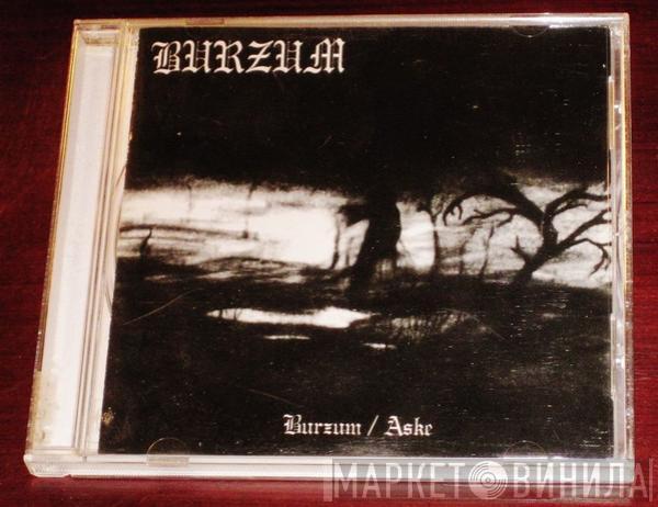  Burzum  - Burzum / Aske