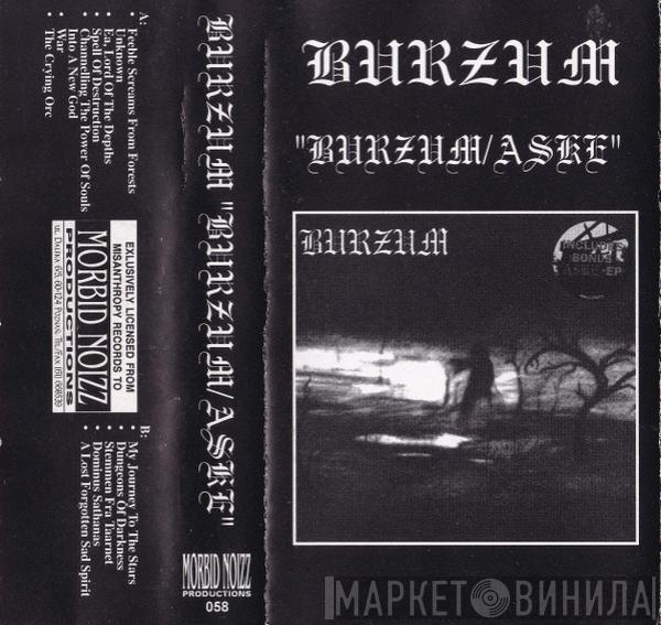  Burzum  - Burzum / Aske