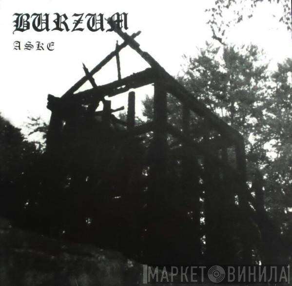  Burzum  - Aske