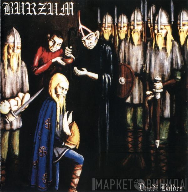  Burzum  - Dauði Baldrs